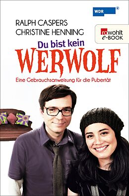 E-Book (epub) Du bist kein Werwolf von Ralph Caspers, Christine Henning, Daniel Westland