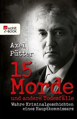 E-Book (epub) 15 Morde und andere Todesfälle von Axel Pütter, Frank Schneider