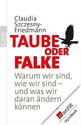 E-Book (epub) Taube oder Falke von Claudia Szczesny-Friedmann