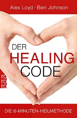 E-Book (epub) Der Healing Code von Alex Loyd, Ben Johnson