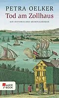 E-Book (epub) Tod am Zollhaus von Petra Oelker