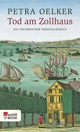 E-Book (epub) Tod am Zollhaus von Petra Oelker