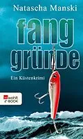 E-Book (epub) Fanggründe von Natascha Manski