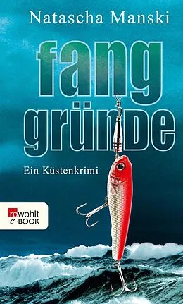 E-Book (epub) Fanggründe von Natascha Manski