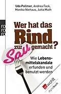 E-Book (epub) Wer hat das Rind zur Sau gemacht? von Udo Pollmer, Monika Niehaus, Andrea Fock