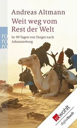 E-Book (epub) Weit weg vom Rest der Welt von Andreas Altmann