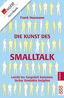 E-Book (epub) Die Kunst des Smalltalk von Frank Naumann