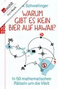 E-Book (epub) Warum gibt es kein Bier auf Hawaii? von Frank Schwellinger