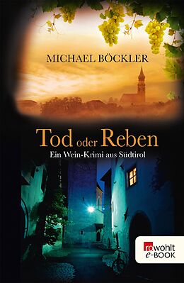 E-Book (epub) Tod oder Reben von Michael Böckler