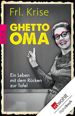 E-Book (epub) Ghetto-Oma von Frl. Krise