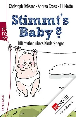 E-Book (epub) Stimmt's Baby? von Christoph Drösser, Andrea Cross, Til Mette