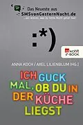 E-Book (epub) Ich guck mal, ob du in der Küche liegst von 