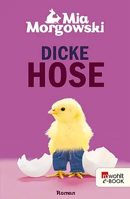 E-Book (epub) Dicke Hose von Mia Morgowski