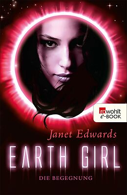 E-Book (epub) Earth Girl: Die Begegnung von Janet Edwards