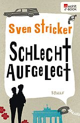 E-Book (epub) Schlecht aufgelegt von Sven Stricker