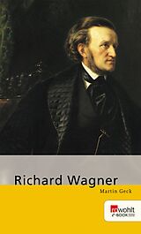 E-Book (epub) Richard Wagner von Martin Geck