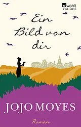 E-Book (epub) Ein Bild von dir von Jojo Moyes
