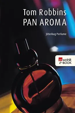 E-Book (epub) Pan Aroma von Tom Robbins