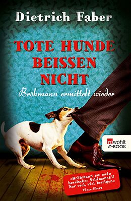 E-Book (epub) Tote Hunde beißen nicht von Dietrich Faber
