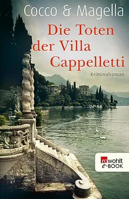 E-Book (epub) Die Toten der Villa Cappelletti von Giovanni Cocco, Amneris Magella