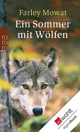 E-Book (epub) Ein Sommer mit Wölfen von Farley Mowat