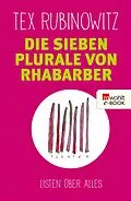 E-Book (epub) Die sieben Plurale von Rhabarber von Tex Rubinowitz