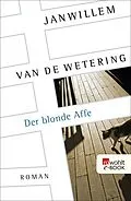 E-Book (epub) Der blonde Affe von Janwillem van de Wetering