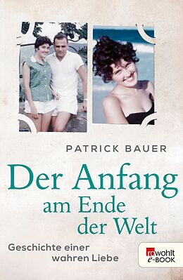 E-Book (epub) Der Anfang am Ende der Welt von Patrick Bauer