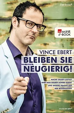 E-Book (epub) Bleiben Sie neugierig! von Vince Ebert