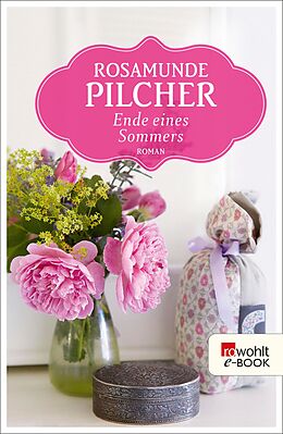 E-Book (epub) Ende eines Sommers von Rosamunde Pilcher
