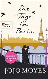 E-Book (epub) Die Tage in Paris von Jojo Moyes