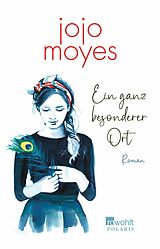 E-Book (epub) Ein ganz besonderer Ort von Jojo Moyes