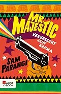 E-Book (epub) Mr. Majestic verbessert sein Karma von Sam Parangi