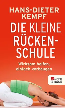 E-Book (epub) Die kleine Rückenschule von Hans-Dieter Kempf