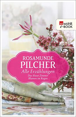 E-Book (epub) Alle Erzählungen von Rosamunde Pilcher
