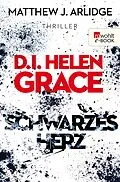 E-Book (epub) D.I. Grace: Schwarzes Herz von Matthew J. Arlidge