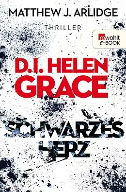 E-Book (epub) D.I. Grace: Schwarzes Herz von Matthew J. Arlidge