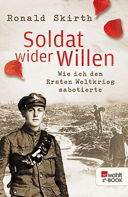 E-Book (epub) Soldat wider Willen von Ronald Skirth