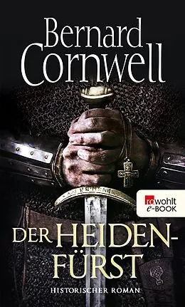 E-Book (epub) Der Heidenfürst von Bernard Cornwell