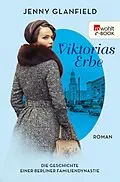 E-Book (epub) Viktorias Erbe von Jenny Glanfield