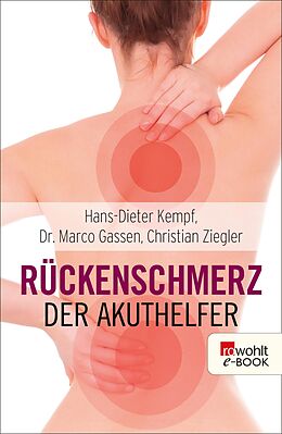 E-Book (epub) Rückenschmerz: Der Akuthelfer von Hans-Dieter Kempf, Marco Gassen, Christian Ziegler