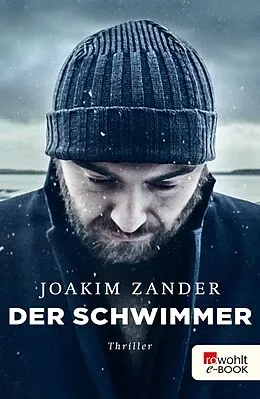E-Book (epub) Der Schwimmer von Joakim Zander