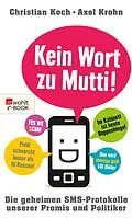 E-Book (epub) Kein Wort zu Mutti! von Christian Koch, Axel Krohn