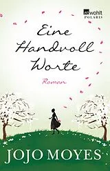 E-Book (epub) Eine Handvoll Worte von Jojo Moyes