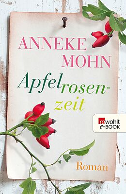 E-Book (epub) Apfelrosenzeit von Anneke Mohn