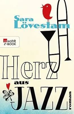 E-Book (epub) Herz aus Jazz von Sara Lövestam