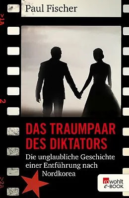 E-Book (epub) Das Traumpaar des Diktators von Paul Fischer