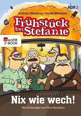 E-Book (epub) Frühstück bei Stefanie von Andreas Altenburg, Harald Wehmeier