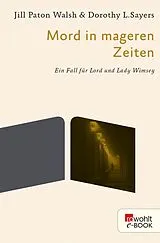 E-Book (epub) Mord in mageren Zeiten von Dorothy L. Sayers, Jill Paton Walsh