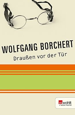 E-Book (epub) Draußen vor der Tür von Wolfgang Borchert